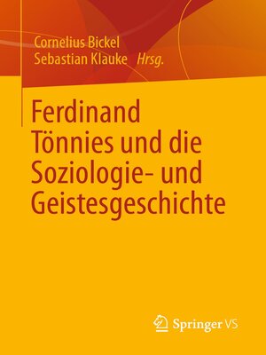 cover image of Ferdinand Tönnies und die Soziologie- und Geistesgeschichte